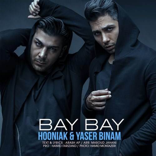  دانلود آهنگ جدید یاسر بینام و هونیاک - بای بای | Download New Music By Yaser Binam - Bye Bye (Ft Hooniak)