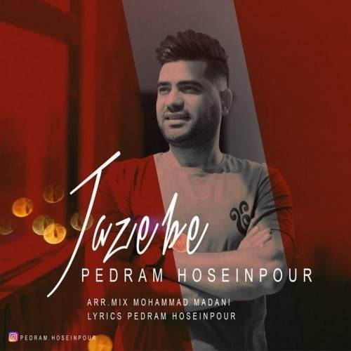  دانلود آهنگ جدید پدرام حسین پور - جاذبه | Download New Music By Pedram Hoseinpour - Jazebe