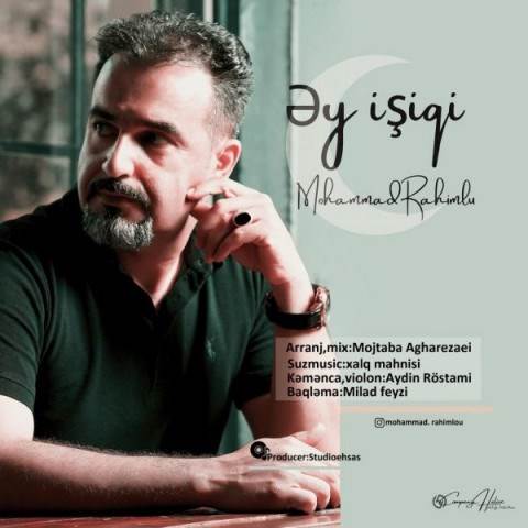 دانلود آهنگ جدید محمد رحیم لو - آی ایشیقی | Download New Music By Mohammad Rahimlou - Ay Ishigi
