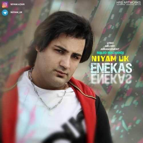  دانلود آهنگ جدید نیام یوکی - انعکاس | Download New Music By Niyam Uk - Enekas