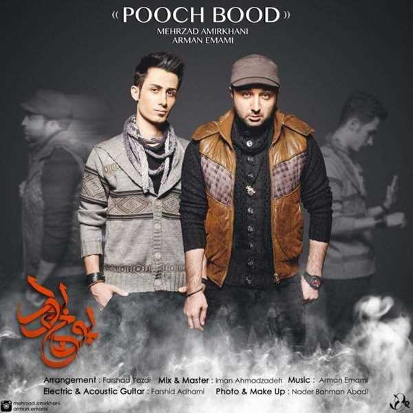  دانلود آهنگ جدید مهرزاد امیرخانی - پوچ بود (فت آرمان امامی) | Download New Music By Mehrzad Amirkhani - Pooch Bood (Ft Arman Emami)