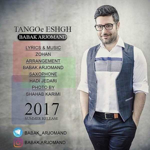  دانلود آهنگ جدید بابک ارجمند - تانگوِ عشق | Download New Music By Babak Arjomand - Tangoe Eshgh
