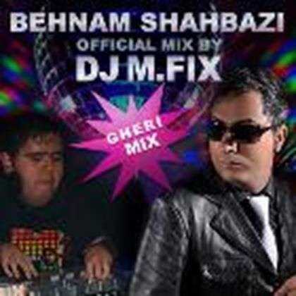  دانلود آهنگ جدید بهنام شهبازی - ریمیکس باحضور دی جی ام فیکس | Download New Music By Behnam Shahbazi - Remix ft. Dj M.fix