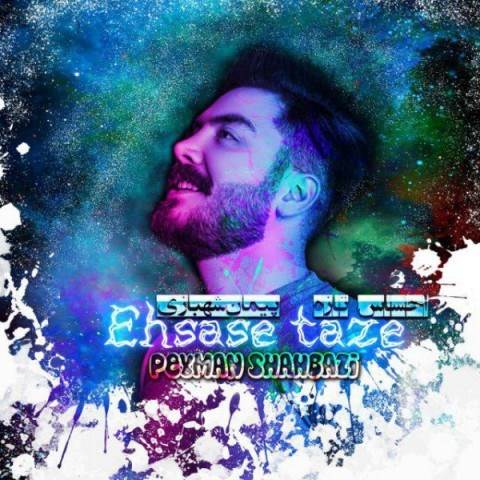 دانلود آهنگ جدید پیمان شهبازی - احساس تازه | Download New Music By Peyman Shahbazi - Ehsase Taze