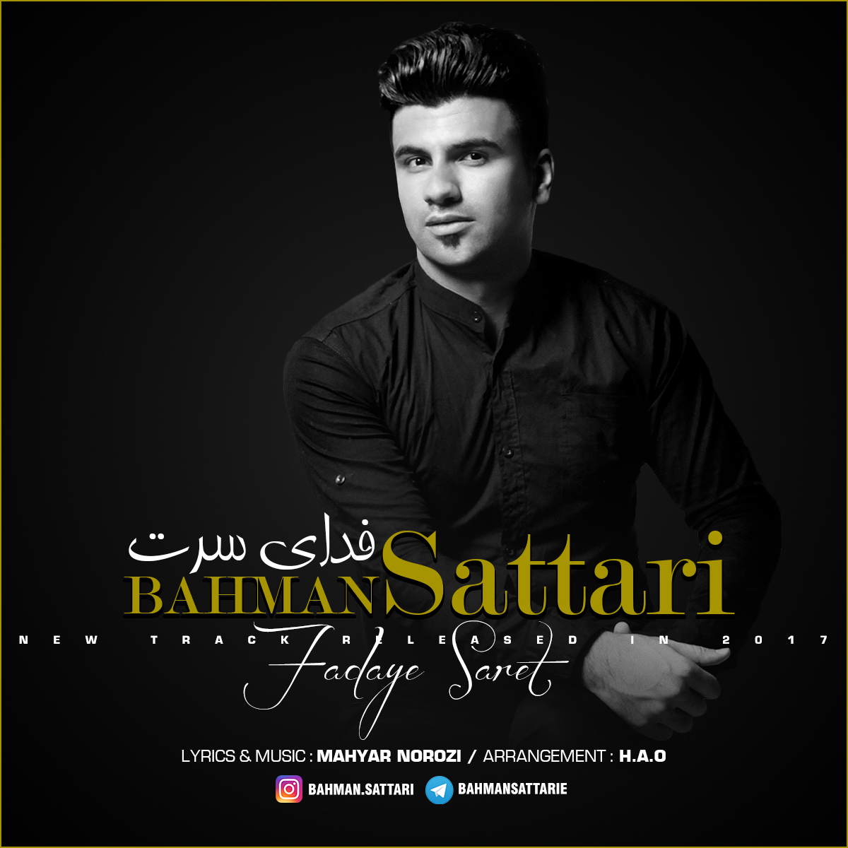  دانلود آهنگ جدید بهمن ستاری - فدای سرت | Download New Music By Bahman Sattari - Fadaye Saret