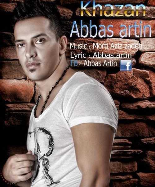  دانلود آهنگ جدید عباس آرتین - خزان | Download New Music By Abbas Artin - Khazan