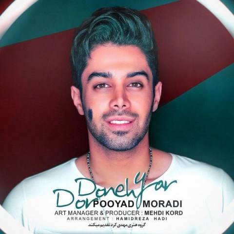  دانلود آهنگ جدید پویاد مرادی - دُر دونه | Download New Music By Pooyad Moradi - Dordoone
