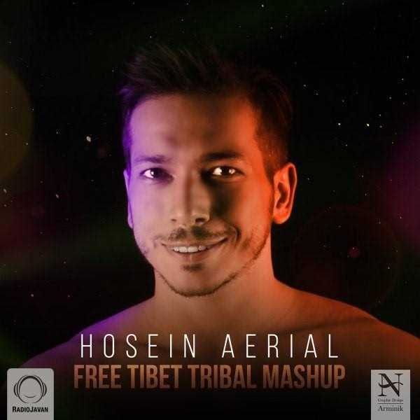  دانلود آهنگ جدید حسین آاریال - فره تبت تریبال مشوپ | Download New Music By Hosein Aerial - Free Tibet Tribal Mashup