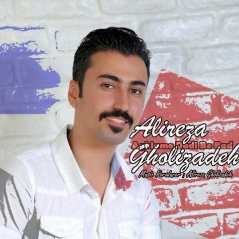 دانلود آهنگ جدید علیرضا قلی زاده - عقلمو دادی به باد | Download New Music By Alireza Gholizadeh - Aghlamo Dadi Be Bad