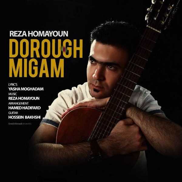  دانلود آهنگ جدید رضا همایون - دروغ میگم | Download New Music By Reza Homayoun - Dorough Migam