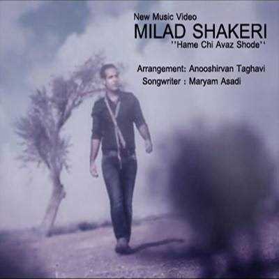  دانلود آهنگ جدید میلاد شاکری - همچی آواز شده ویدئو | Download New Music By Milad Shakeri - Hamechi Avaz Shode Video