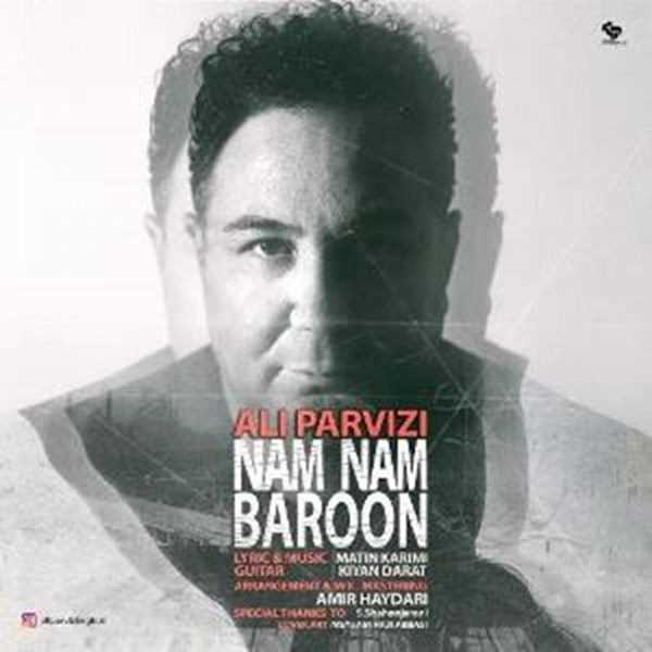  دانلود آهنگ جدید علی پرویزی - نم نم بارون | Download New Music By Ali Parvizi - Nam Name Baroon