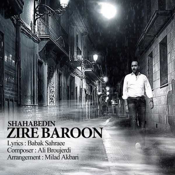  دانلود آهنگ جدید شاهابادین - زیره بارون | Download New Music By Shahabadin - Zire Baroon