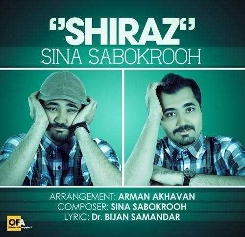  دانلود آهنگ جدید سینا سبکروح - شیراز | Download New Music By Sina SabkRooh - Shiraz