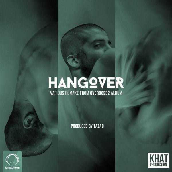  دانلود آهنگ جدید Various Artists - Hangover | Download New Music By Various Artists - Hangover