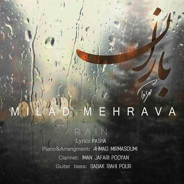  دانلود آهنگ جدید میلاد مهرآوا - باران | Download New Music By Milad Mehrava - Baran