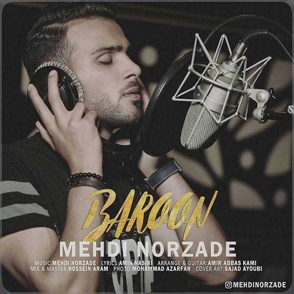  دانلود آهنگ جدید مهدی نورزاده - بارون | Download New Music By Mehdi Norzade - Baroon