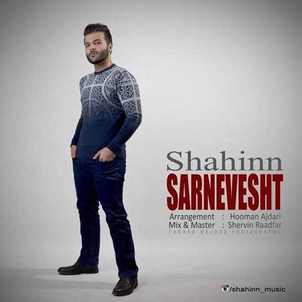  دانلود آهنگ جدید شاهین - سرنوشت | Download New Music By Shahin - Sarnevesht