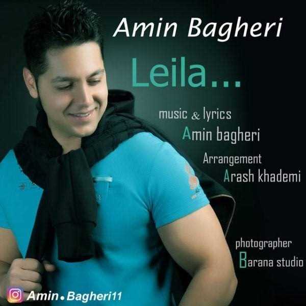  دانلود آهنگ جدید امین باقری - لیلا | Download New Music By Amin Bagheri - Leila