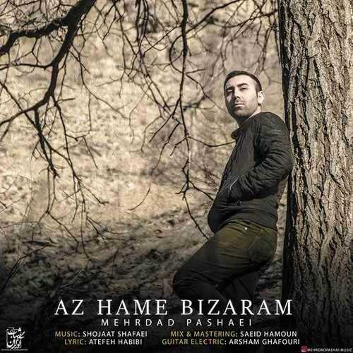  دانلود آهنگ جدید مهرداد پاشایی - از همه بیزارم | Download New Music By Mehrdad Pashaei - Az Hame Bizaram