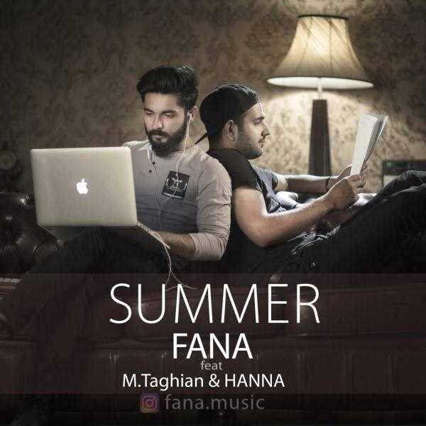  دانلود آهنگ جدید فنا - سومر (محمد تقیان  و  هنا) | Download New Music By Fana - Summer (Mohamad Taghian & Hanna)