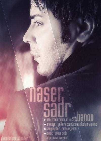  دانلود آهنگ جدید ناصر صدر - بانو | Download New Music By Naser Sadr - Banoo