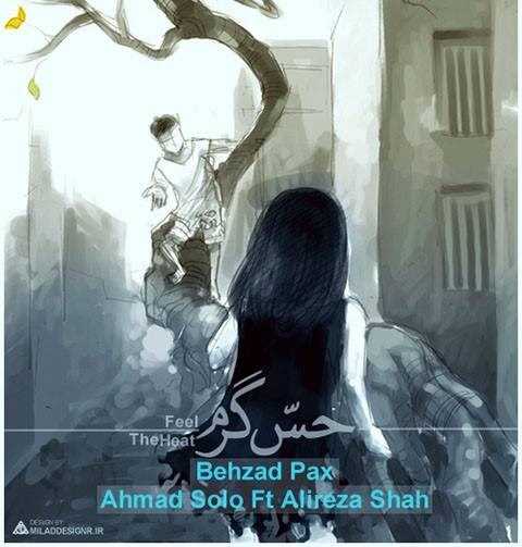  دانلود آهنگ جدید بهزاد مهدوی - حس گرم ( و  احمد سولو فت علیرضا شاه) | Download New Music By Behzad Mahdavi - Hes Garm (& Ahmad Solo Ft Alireza Shah)