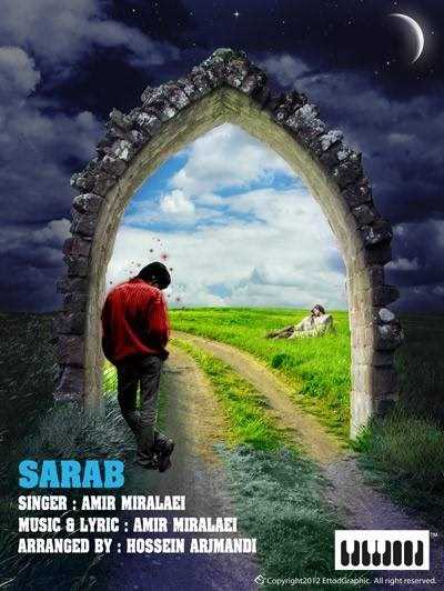  دانلود آهنگ جدید Amir Miralaei - Sarab | Download New Music By Amir Miralaei - Sarab