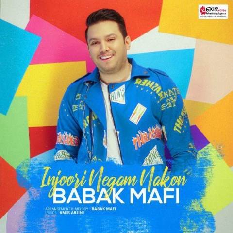  دانلود آهنگ جدید بابک مافی - اینجوری نگام نکن | Download New Music By Babak Mafi - Injoori Negam Nakon