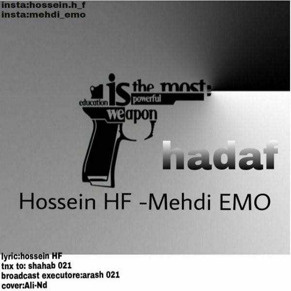  دانلود آهنگ جدید حسین هف - هدف (فت مهدی امو) | Download New Music By Hossein HF - Hadaf (Ft Mehdi Emo)