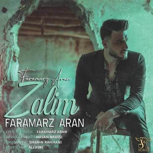  دانلود آهنگ جدید فرامرز آران - ظالم | Download New Music By Faramarz Aran - Zalim