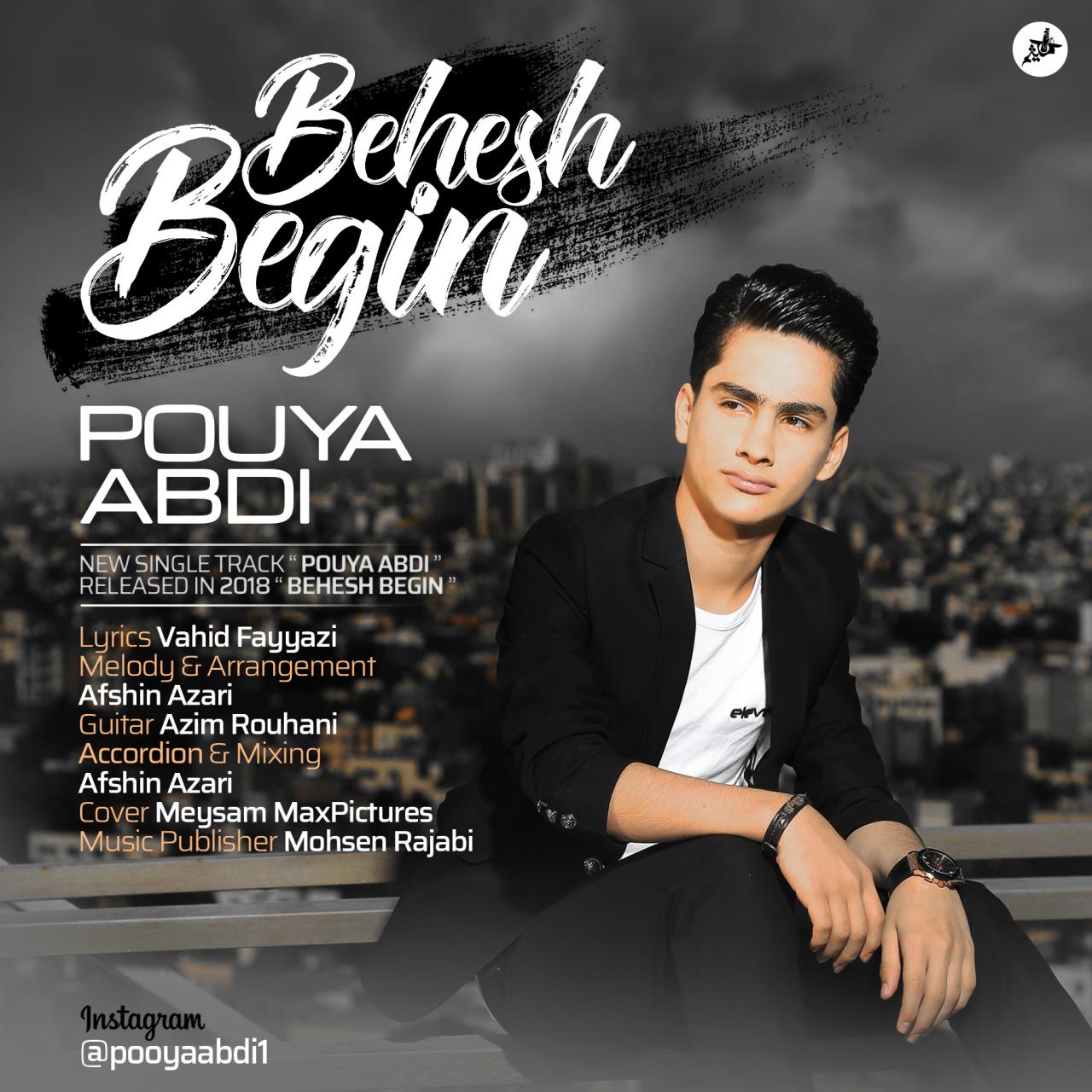  دانلود آهنگ جدید پویا عبدی - بهش بگین | Download New Music By Pouya Abdi - Behesh Begin