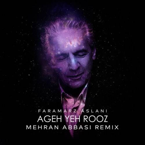  دانلود آهنگ جدید فرامرز اصلانی - اگه یه روز (مهران عباسی ریمیکس) | Download New Music By Faramarz Aslani - Ageh Yeh Rooz ( Mehran Abbasi Remix )