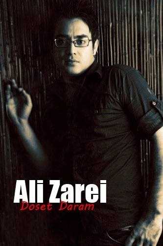  دانلود آهنگ جدید علی زارعی - دوست دارم | Download New Music By Ali Zarei - Doset Daram