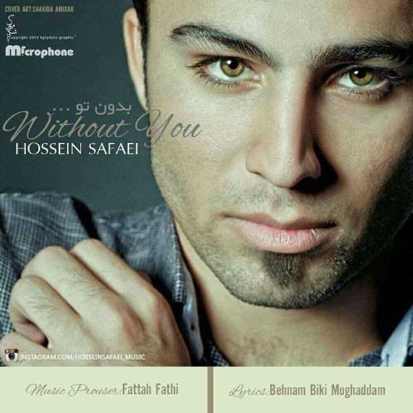  دانلود آهنگ جدید حسین صفایی - بدونه تو | Download New Music By Hossein Safaei - Bedoune To