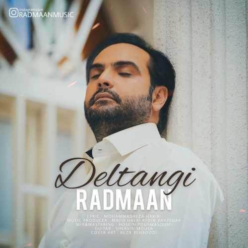  دانلود آهنگ جدید رادمان - دلتنگی | Download New Music By Radmaan - Deltangi