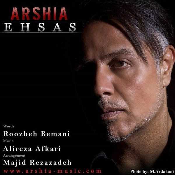  دانلود آهنگ جدید ارشیا - احساس | Download New Music By Arshia - Ehsas