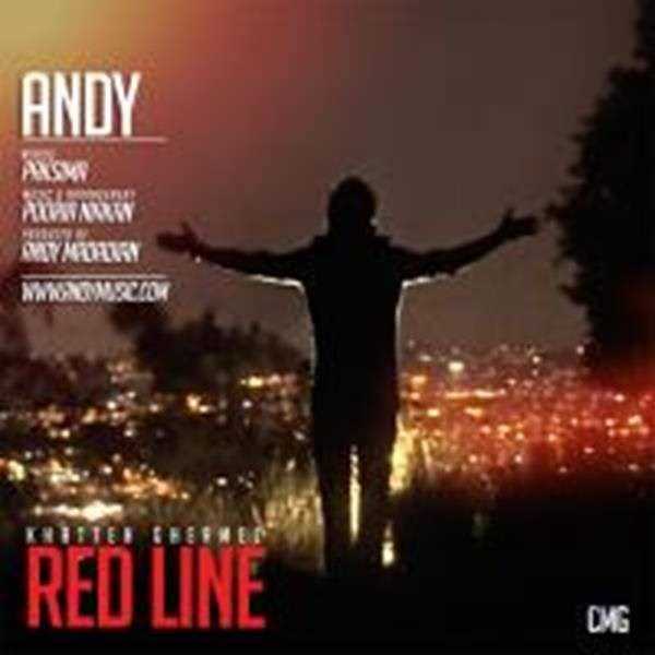  دانلود آهنگ جدید اندی - خط قرمز | Download New Music By Andy - Khatteh Ghermez