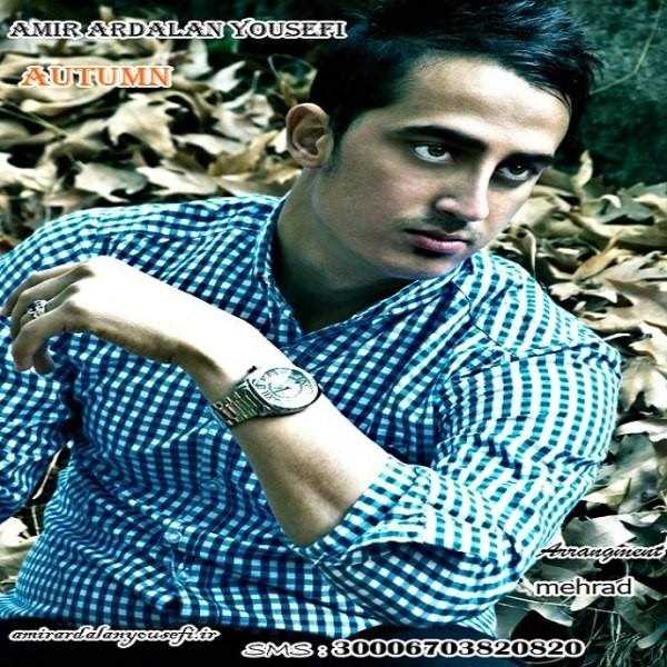  دانلود آهنگ جدید امیر اردلان یوسفی - Autumn | Download New Music By Amir Ardalan Yousefi - Autumn