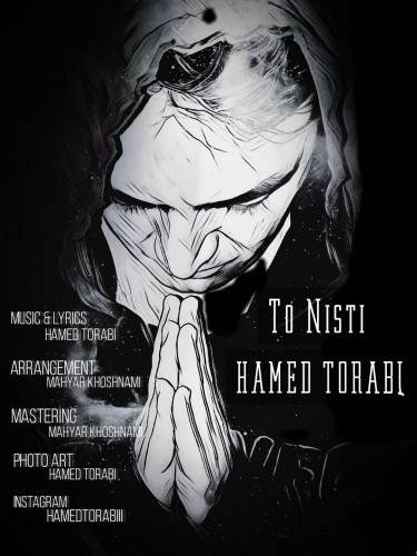  دانلود آهنگ جدید حامد ترابی - تو نیستی | Download New Music By Hamed Torabi - To Nisti