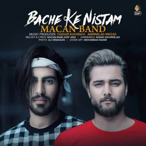  دانلود آهنگ جدید ماکان بند - بچه که نیستم | Download New Music By Macan Band - Bache Ke Nistam