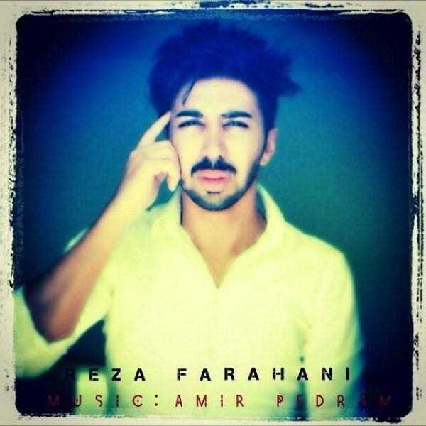  دانلود آهنگ جدید رضا فراهانی - اشک من | Download New Music By Reza Farahani - Ashke Man