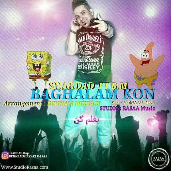  دانلود آهنگ جدید Shahdad - Baghalam Kon (Ft B.M) | Download New Music By Shahdad - Baghalam Kon (Ft B.M)