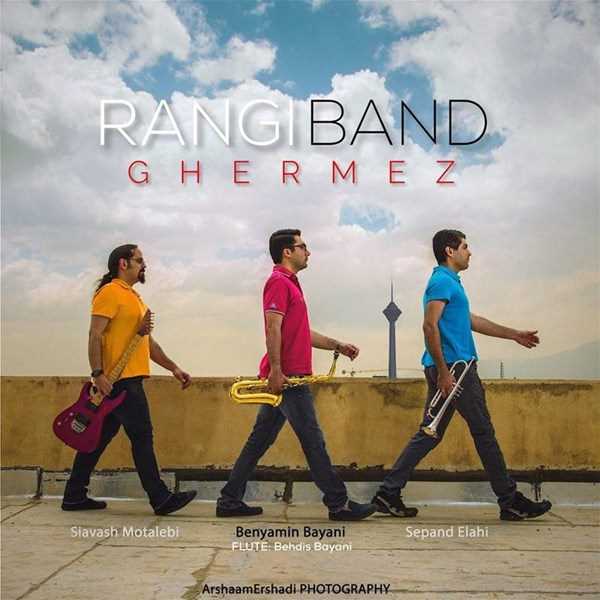  دانلود آهنگ جدید Rangi Band - Ghermez | Download New Music By Rangi Band - Ghermez