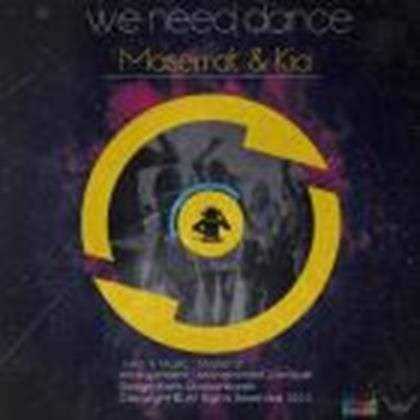  دانلود آهنگ جدید مسرت - We Need Dance ft Ali Kia | Download New Music By Maserrat - We Need Dance ft. Ali Kia