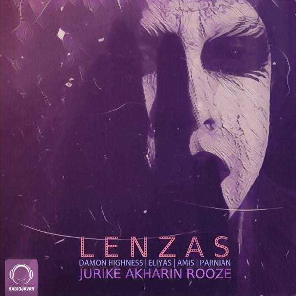  دانلود آهنگ جدید لنزاس - جوریکه آخرین روزه | Download New Music By Lenzas - Jurike Akharin Rooze