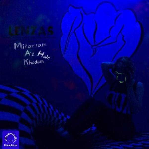  دانلود آهنگ جدید لنزاس - میترسم از هاله خودم | Download New Music By Lenzas - Mitarsam Az Hale Khodam