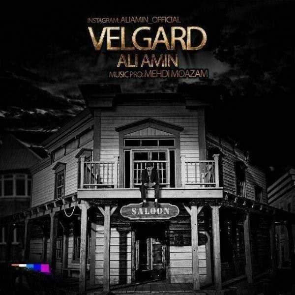  دانلود آهنگ جدید علی امین - ولگرد | Download New Music By Ali Amin - Velgard
