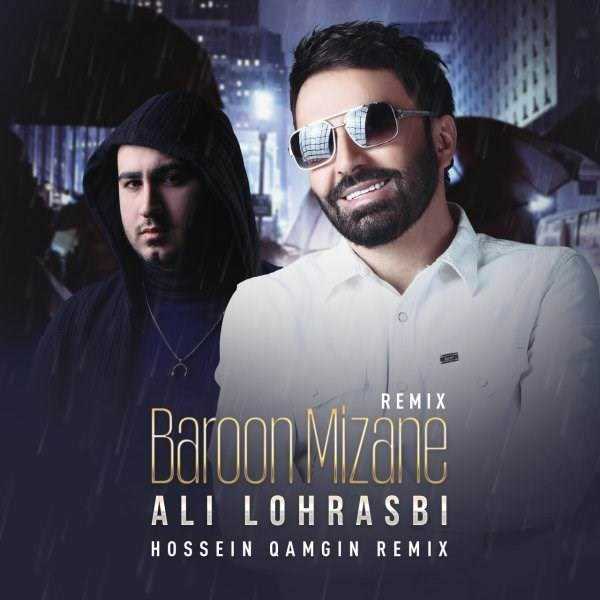  دانلود آهنگ جدید علی لهراسبی - برون میزنه (حسین قمگین رمیکس) | Download New Music By Ali Lohrasbi - Baroon Mizane (Hossein Qamgin Remix)