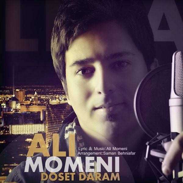 دانلود آهنگ جدید Ali Momeni - Dooset Daram | Download New Music By Ali Momeni - Dooset Daram